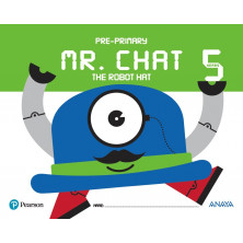 Mr. Chat the robot hat 5 years - Ed. Anaya