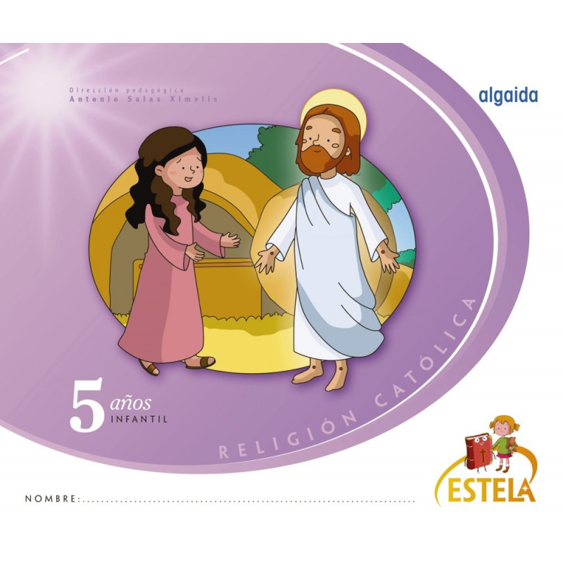 Religión Educación Infantil. Estela 5 años - Ed. Algaida