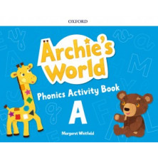Archie’s World Phonics Activity Book A - Ed Oxford