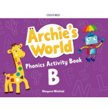 Archie’s World Phonics Activity Book B - Ed Oxford