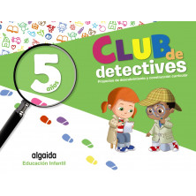 Club de detectives. Educación Infantil 5 años - Ed. Algaida