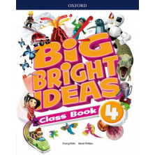Big bright ideas 4 - Class Book Pack - Ed Oxford