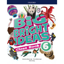Big bright ideas 6 - Class Book Pack - Ed Oxford