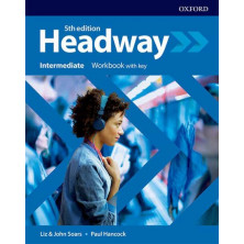 Headway Intermediate - Workbook with key - Ed Oxford