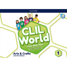 CLIL World Arts and Crafts 1 - Class Book - Ed Oxford