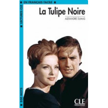 La Tulipe noire - Ed. Cle International