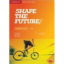 Shape the future 2 - Student's Book - Ed. Cambridge