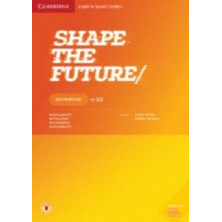 Shape the future 2 - Workbook + downloadable audio - Ed. Cambridge