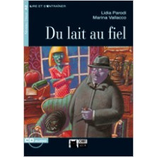 Du lait au fiel - Ed. Vicens Vives