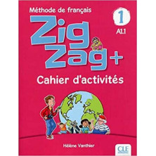 ZigZag+ 1. Cahier d'activités - Ed. Cle