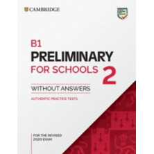 B1 Preliminary for Schools 2 without answers - Cambridge
