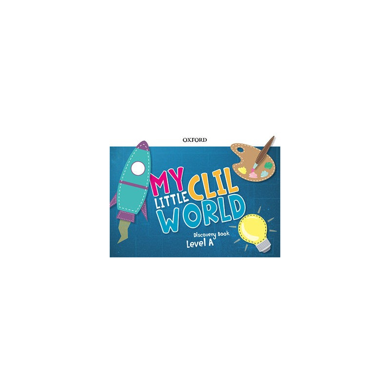My Little CLIL World. A Discovery Book  - Ed Oxford