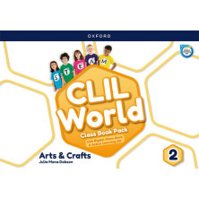 CLIL World Arts and Crafts 2 - Class Book - Ed Oxford