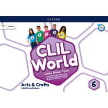 CLIL World Arts and Crafts 6 - Class Book - Ed Oxford