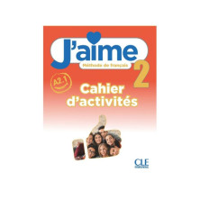 J'aime 2. Cahier d'activités - Ed. Anaya