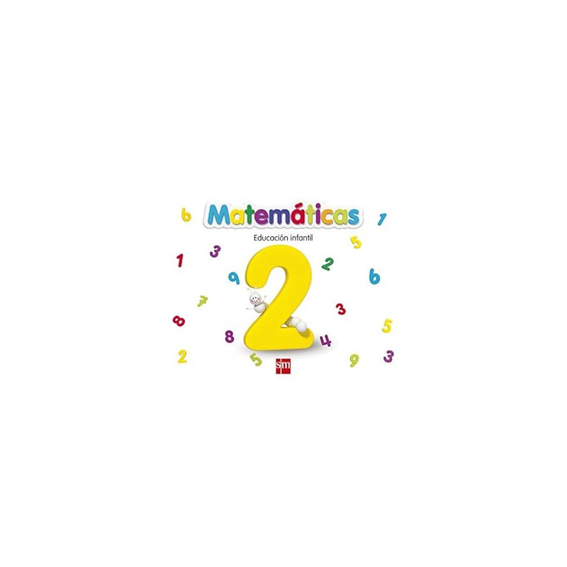 MATEMÁTICAS 2. EDUCACIÓN INFANTIL- SM