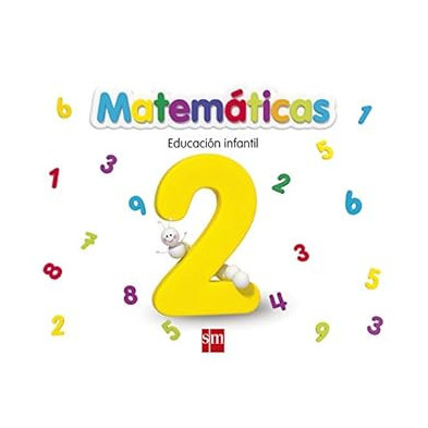 MATEMÁTICAS 2. EDUCACIÓN INFANTIL- SM