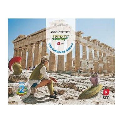 DESCUBRIMOS GRECIA. 4 AÑOS. EXPLORA- SM