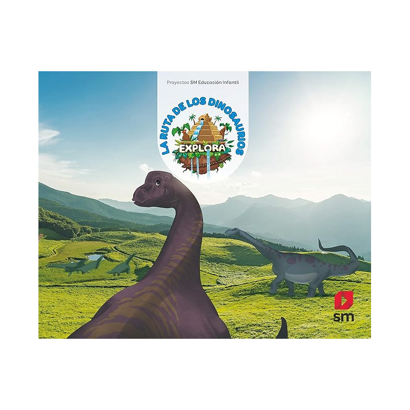 LA RUTA DE LOS DINOSAURIOS. (NIVEL 2). EXPLORA- SM