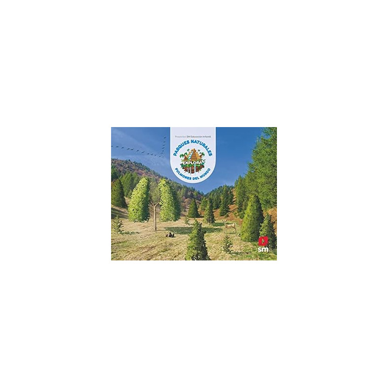 PARQUES NATURALES PULMONES DEL MUNDO (NIVEL 2). EXPLORA- SM