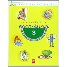 INICIACIÓN A LA ESCRITURA 3 Y 4. NUEVO PARQUE DE PAPEL-SM