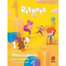 MATEMÁTICAS. 1 PRIMARIA. TRIMESTRES REVUELA. COMUNIDAD DE MADRID-SM