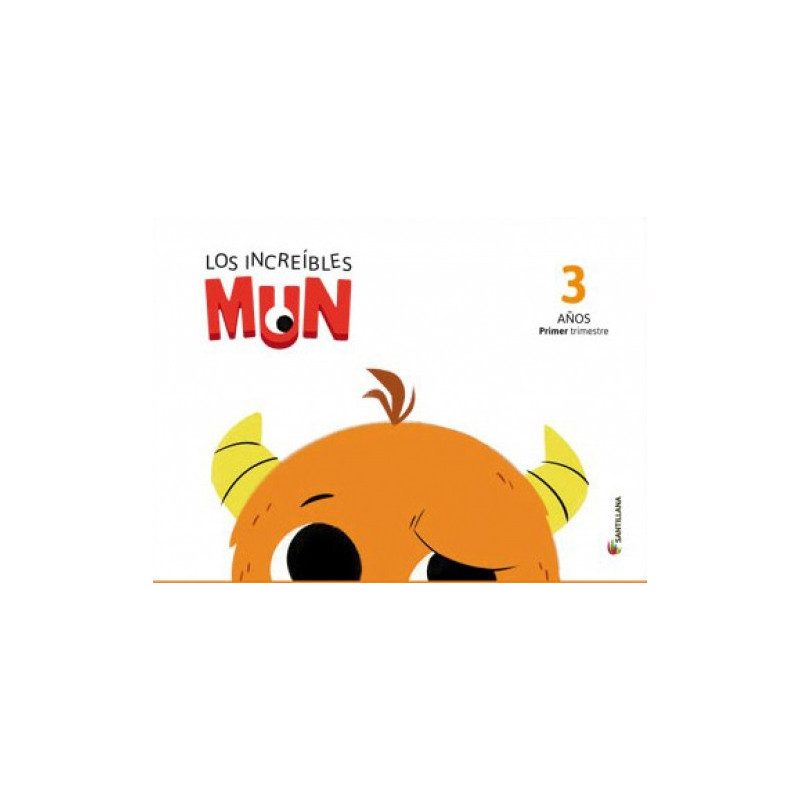 Los Increíbles mun 3 años Primer trimestre - Ed Santillana