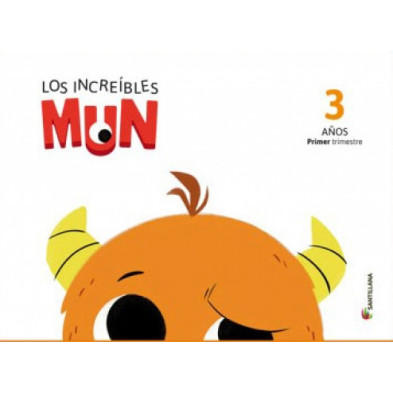 Los Increíbles mun 3 años Primer trimestre - Ed Santillana