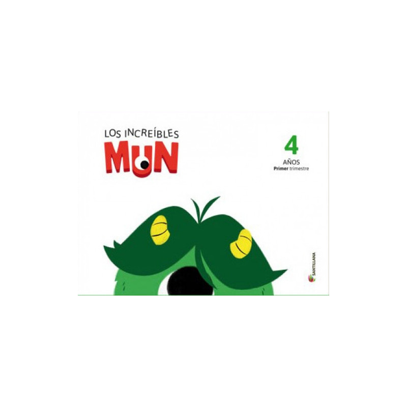 Los Increíbles mun 4 años Primer trimestre - Ed Santillana