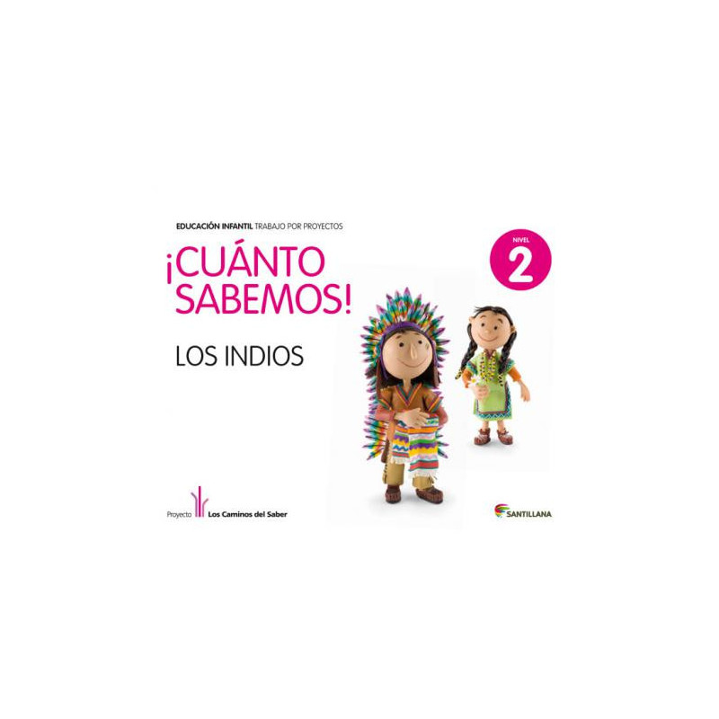Los Indios (Nivel II) - Ed Santillana