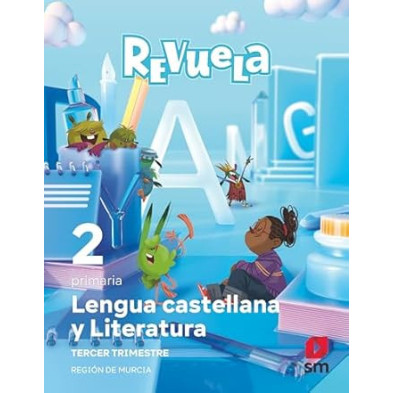 LENGUA CASTELLANA Y LITERATURA. 2 PRIMARIA. TRIMESTRES. REVUELA. REGIÓN DE MURCIA-SM