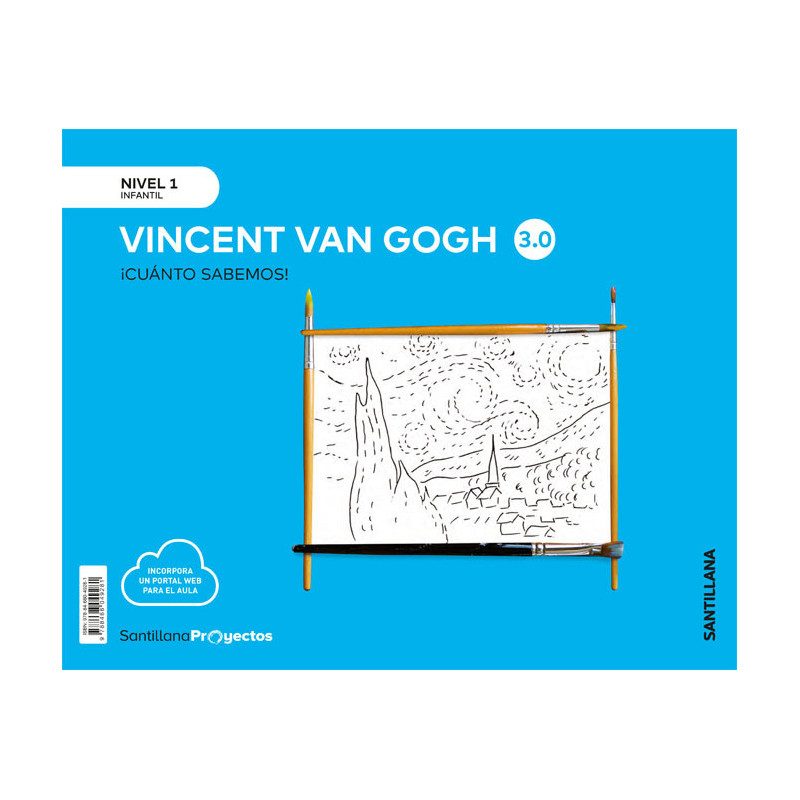 Vincent Van Gogh Nivel I ¡Cuánto Sabemos! 3.0 - Ed Santillana