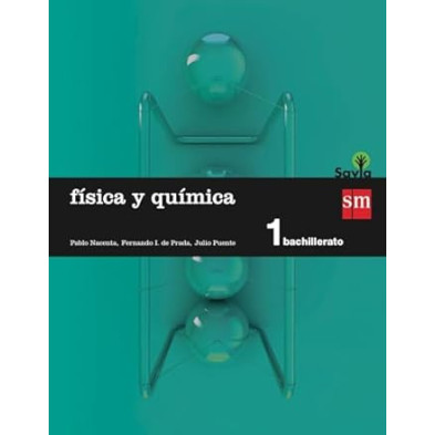 FÍSICA Y QUÍMICA. 1 BACHILLERATO. SAVIA-SM