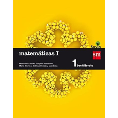 MATEMÁTICAS I. 1 BACHILLERATO. SAVIA-SM
