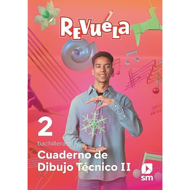 CUADERNO DIBUJO TÉCNICO II. 2 BACHILLERATO. REVUELA-SM
