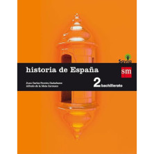 HISTORIA DE ESPAÑA. 2 BACHILLERATO. SAVIA-SM