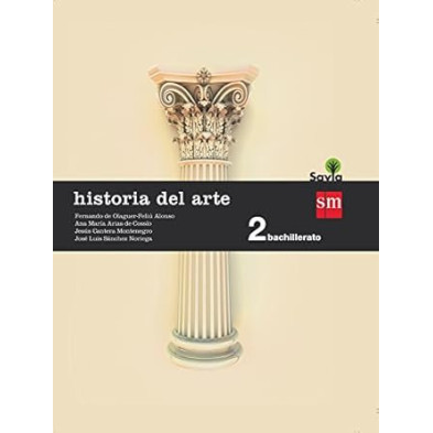 HISTORIA DEL ARTE. 2 BACHILLERATO. SAVIA-SM