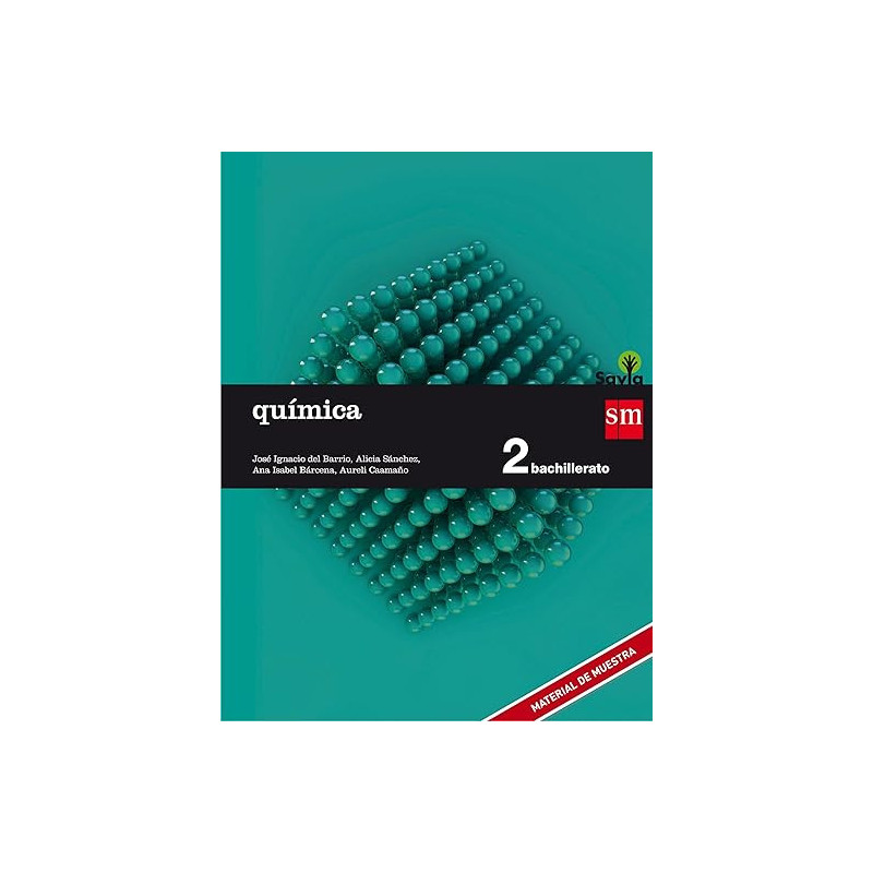 QUÍMICA. 2 BACHILLERATO. SAVIA-SM