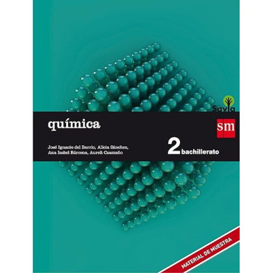 QUÍMICA. 2 BACHILLERATO. SAVIA-SM