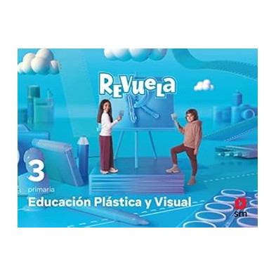 EDUCACIÓN PLÁSTICA Y VISUAL. 3 PRIMARIA. REVUELA-SM
