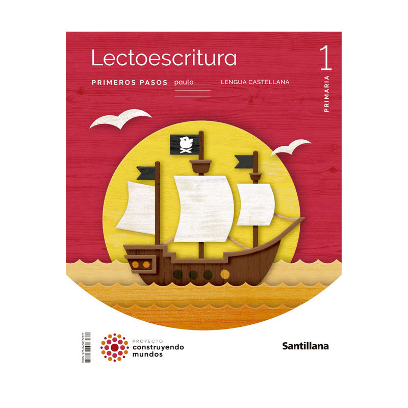 Lectoescritura (Lengua Castellana) Primeros Pasos 1 Primaria Pauta  - Ed Santillana