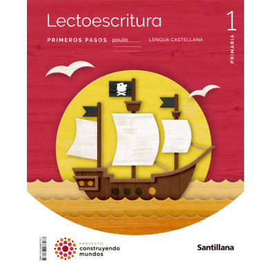 Lectoescritura (Lengua Castellana) Primeros Pasos 1 Primaria Pauta  - Ed Santillana