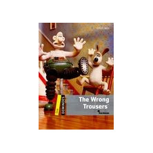 The Wrong Trousers  - Ed. Oxford