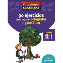 90 Ejercicios para Repasar Ortografía y Gramática 1 Primaria  - Ed Santillana