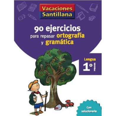 90 Ejercicios para Repasar Ortografía y Gramática 1 Primaria  - Ed Santillana
