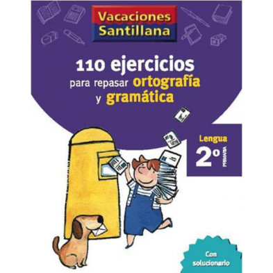 110 Ejercicios para Repasar Ortografía y Gramática 2 Primaria  - Ed Santillana