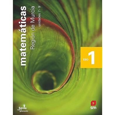 Matemáticas. 1 ESO. Savia Nueva Generación. Murcia - Ed SM