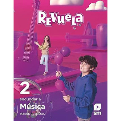 Música. 2 Secundaria. Revuela. Región de Murcia- Ed SM