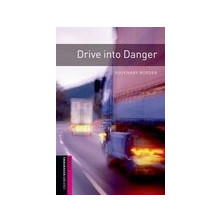 Drive into Danger - Ed. Oxford