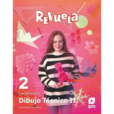 Dibujo Técnico II. 2 Bachillerato. Revuela - Ed SM